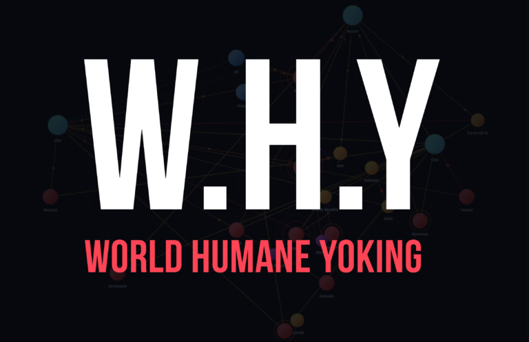 W.H.Y. - World Humane Yoking